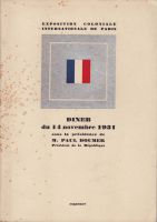 Dîner du 14 novembre 1931 sous la présidence de M. Paul Doumer a l‘occasion de l‘Exposition Coloniale Internationale de Paris