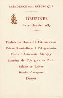 Déjeuner du 1er janvier 1937<br />Présidence de la République<br /><br />Timbale de Homard à l‘Armoricaine<br />Faisan Rambolitain à l‘Angoumoise<br />Fonds d‘Artichauts Marigny<br />Suprême de Foie gras au Porto<br />Salade de Laitue<br />Bombe Georgette<br />Dessert