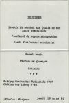 Déjeuner du 19 mars 1992<br />Hôtel de Matignon<br /><br />Savarin de brochet aux fruits de mer<br />sauce armoricaine<br />Feuilleté de pigeon périgourdin<br />Fonds d‘artichaut printanier<br />Salade mixte<br />Plateau de fromages<br />Concerto<br /><br />Puligny Montrachet Patriarche 1989<br />Château Cos Labory 1986