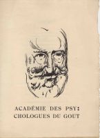 L‘Académie des Psychologues du Goût Dîner du 22 mars 1933 organisé par M. Franc-Nohain au Restaurant de l‘Hôtel du Pavillon